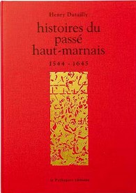 HISTOIRE DU PASSE HAUT MARNAIS-Henry Dutailly