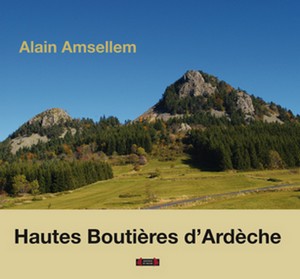 HAUTES BOUTIERES D’ARDECHE - A. Amsellem